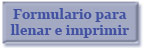 Formularios para llenar por computadora e imprimir.